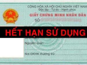 CMND hết hạn phải làm sao?