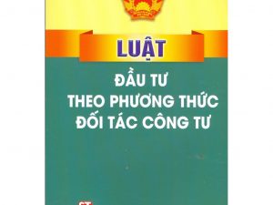 Luật Đầu tư theo phương thức đối tác công tư năm 2020