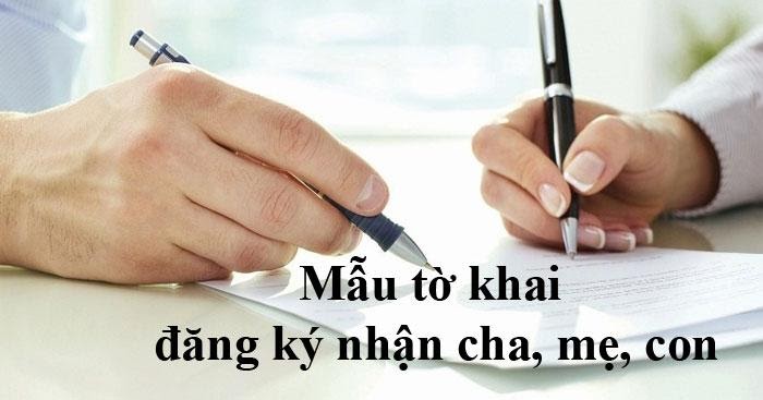 Mẫu đơn xin nhận cha mẹ con