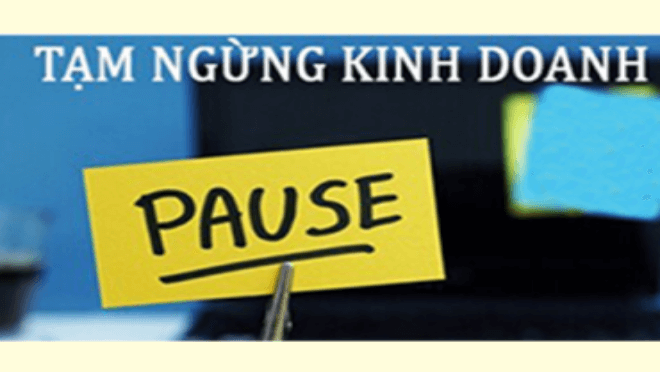 Thủ tục ngừng kinh doanh như thế nào theo quy định pháp luật