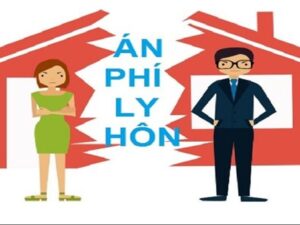 Án phí ly hôn áp dụng trong năm 2022 là bao nhiêu?