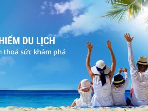 Các loại bảo hiểm du lịch