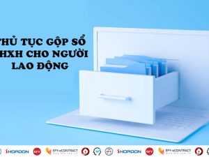 Hướng dẫn cách gộp sổ BHXH online năm 2022