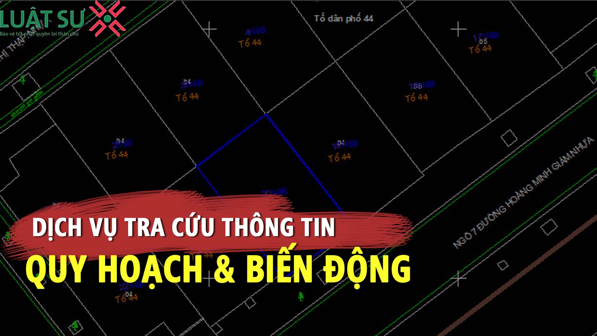 Dịch vụ tra cứu thông tin quy hoạch của Luật Sư 247