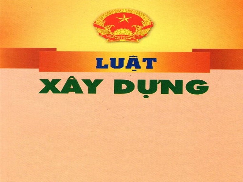 Luật xây dựng và các văn bản liên quan