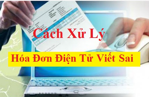 Cách xử lý khi hóa đơn sai địa chỉ người bán